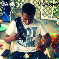 Mackk 11 mobbin