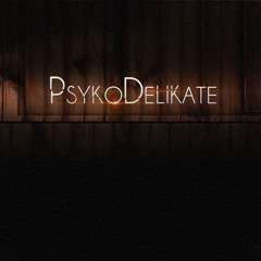 PsykoDelikate