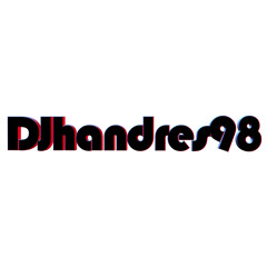 DJhandres98