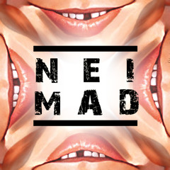 NEÏ MAD