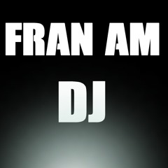 Fran AM