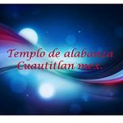 Templo De Alabanza Méx