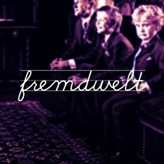 FREMDWELT