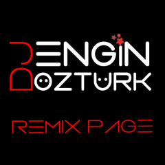 Engin Öztürk Remix