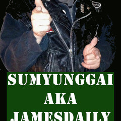 SumYungGai AKA JamesDaily