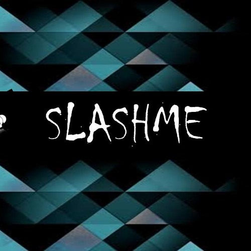 Slashme’s avatar