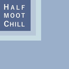 Halfmoot Chill