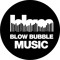 BlowBubbleMusic