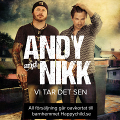 Andy & Nikk