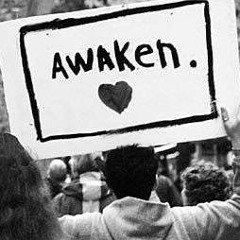 Awaken !