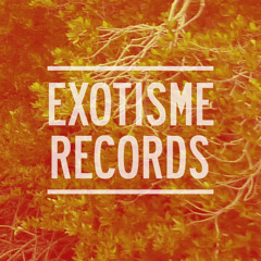 Exotisme Records