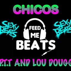 Chichos.