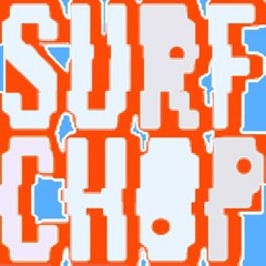 Surfchop