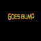 Goes Bump