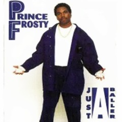 PRINCE FROSTY