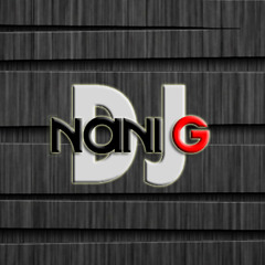 NaniG Dj