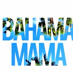 Bahama Mama BW