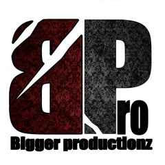 BiGGeR ProDuctionZ/920