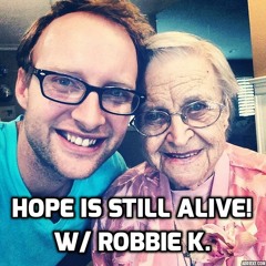 Hope Is Still Alive!