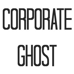Corporate Ghost
