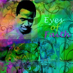 Benjamin Eyes of Faith