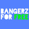 Bangerz For Free
