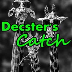Decster's Catch