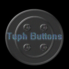 Tuph Buttons