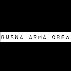 Buena Arma Crew