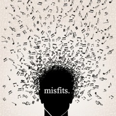 misfits.