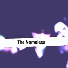 The Nameless (Official)