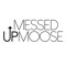 MessedUpMoose