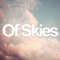 Of Skies