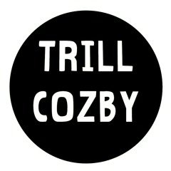 TRILL COZBY