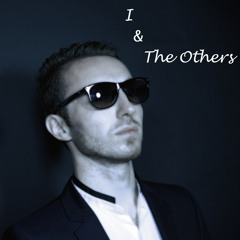 I & The Others