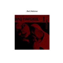 Red Delicious(Mad n Rose)