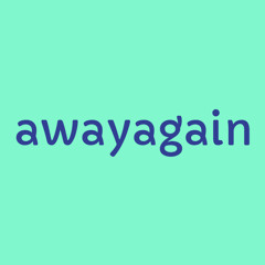 awayagain