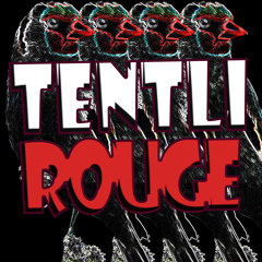 Tentli Rouge