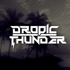 Dropic Thunder