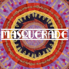 Masquerade.