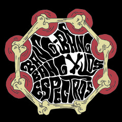 BangBangBangyLosEspectros