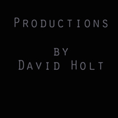 Productions by David Holt