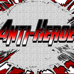 Anti-Heroes