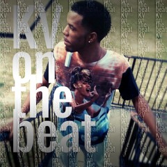 KV ON DA BEAT