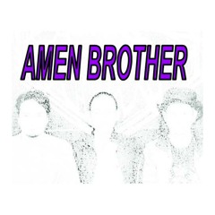 AmenBrother