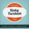Kinky Farnham