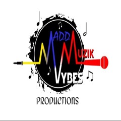 Madd Vybes Muzik