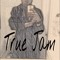 True Jam (Official)