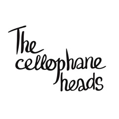 THE CELLOPHANE HEADS