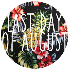 Last Day Of August